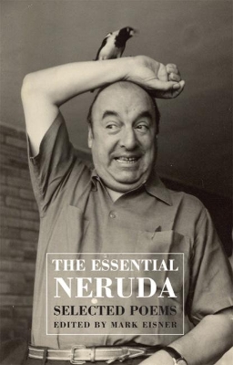 Essential Neruda by Pablo Neruda