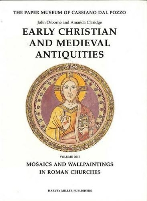Early Christian and Medieval Antiquities by John Osborne