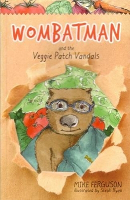 Wombatman and the Veggie Patch book