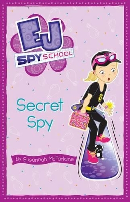 EJ Spy School: #3 Secret Spy book