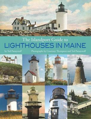 Islandport Guide to Lighthouses in Maine book