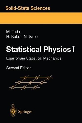 Statistical Physics I by M. Toda