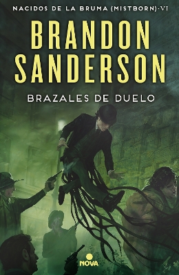 The Brazales de Fuego/ The Bands of Mourning by Brandon Sanderson