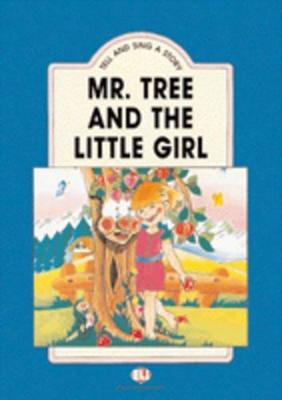 Mr Tree and the Little Girl by 