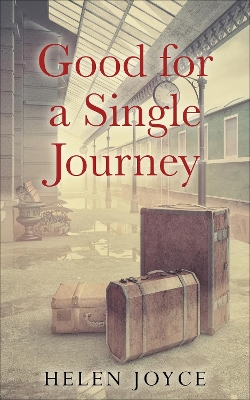 Good for a Single Journey book