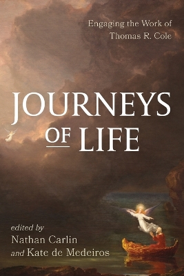 Journeys of Life: Engaging the Work of Thomas R. Cole book