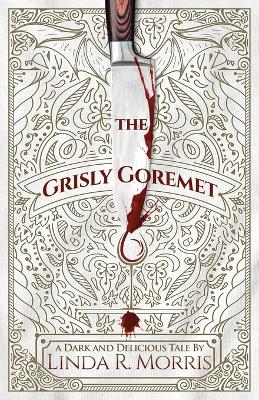 The Grisly Goremet book