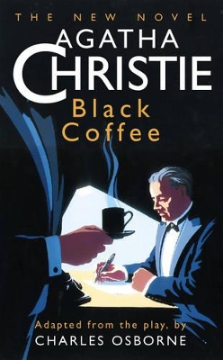 Black Coffee: Novelisation by Agatha Christie