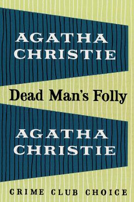 Dead Man's Folly by Agatha Christie