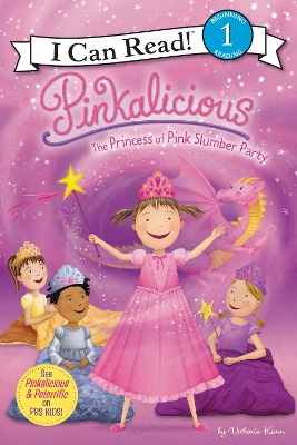 Pinkalicious: The Princess of Pink Slumber Party book