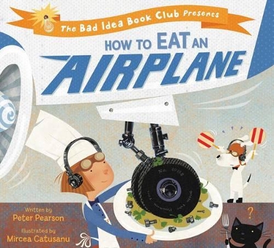 How To Eat An Airplane book