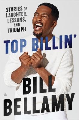 Top Billin': Stories of Laughter, Lessons, and Triumph book