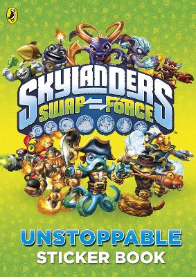 Skylanders SWAP Force: Unstoppable Sticker Activity Book book