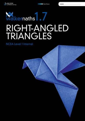 Walker Maths Senior 1.7 Right-Angled Triangles Workbook book