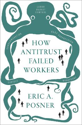 How Antitrust Failed Workers book