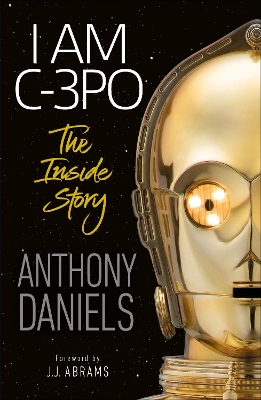 I Am C-3PO - The Inside Story book