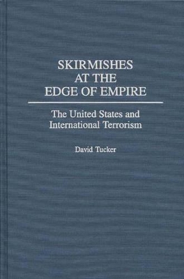 Skirmishes at the Edge of Empire book