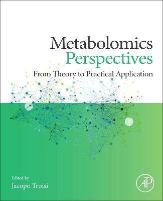 Metabolomics Perspectives: From Theory to Practical Application book