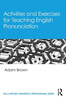 Activities and Exercises for Teaching English Pronunciation book