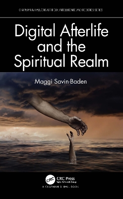 Digital Afterlife and the Spiritual Realm book