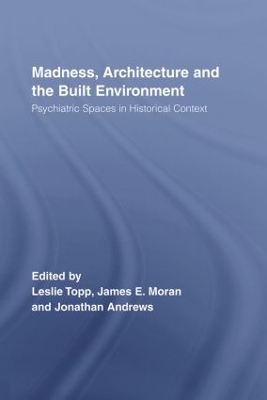 Madness, Architecture and the Built Environment book