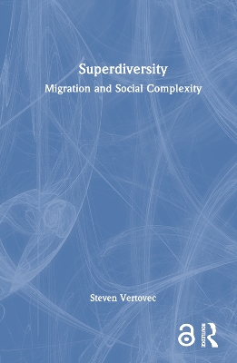 Super-diversity by Steven Vertovec
