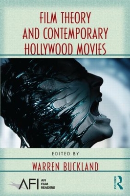 Film Theory and Contemporary Hollywood Movies by Warren Buckland