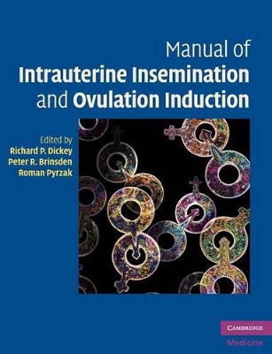 Manual of Intrauterine Insemination and Ovulation Induction book