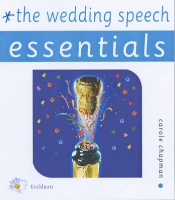 Your Brilliant Wedding Speech: Essentials book