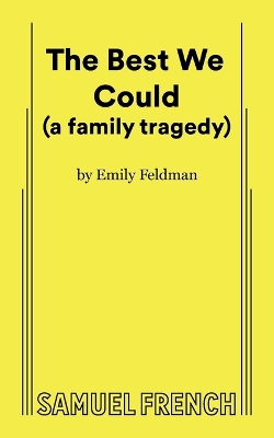 The Best We Could (a family tragedy) book