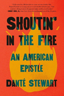 Shoutin' in the Fire: An American Epistle book