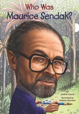 Who Was Maurice Sendak? by Janet B. Pascal