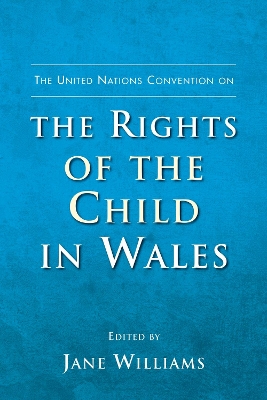 United Nations Convention on the Rights of the Child in Wales book