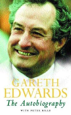 Gareth Edwards: The Autobiography book