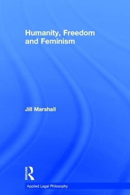 Humanity, Freedom and Feminism book