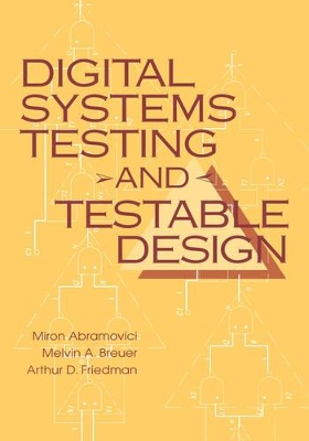 Digital Systems Testing and Testable Design book
