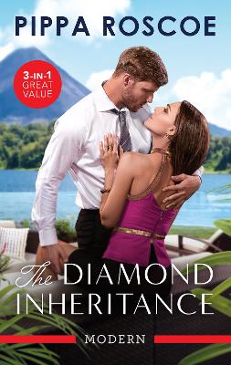 The Diamond Inheritance/Terms Of Their Costa Rican Temptation/From One Night To Desert Queen/The Greek Secret She Carries by Pippa Roscoe