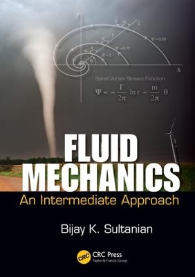 Fluid Mechanics: An Intermediate Approach by Bijay Sultanian
