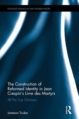 Construction of Reformed Identity in Jean Crespin's Livre des Martyrs book