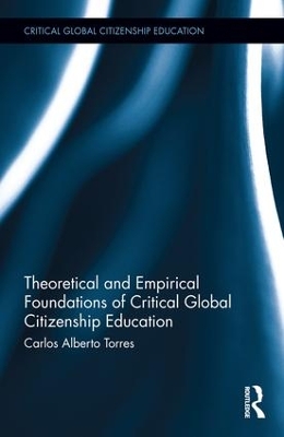 Theoretical and Empirical Foundations of Critical Global Citizenship Education book