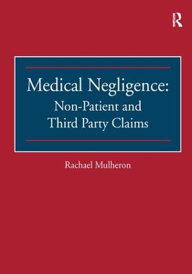 Medical Negligence: Non-Patient and Third Party Claims book