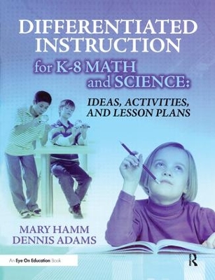 Differentiated Instruction for K-8 Math and Science book