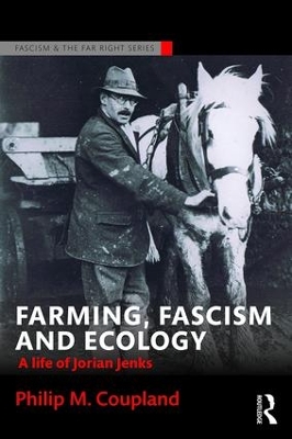Farming, Fascism and Ecology book