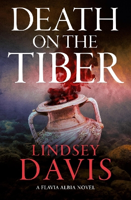 Death on the Tiber by Lindsey Davis