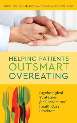 Helping Patients Outsmart Overeating book