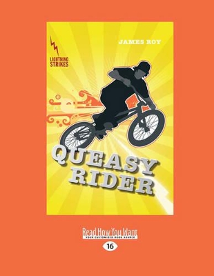 Queasy Rider by James Roy