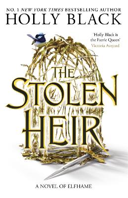 The Stolen Heir: A Novel of Elfhame, The No 1 Sunday Times Bestseller 2023 by Holly Black