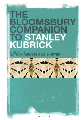 The Bloomsbury Companion to Stanley Kubrick book