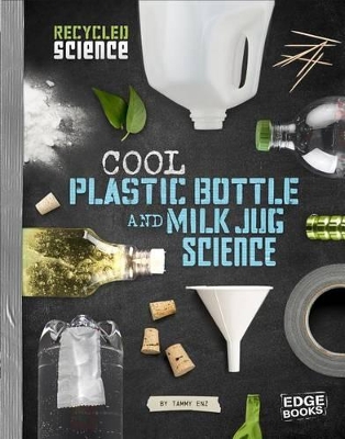 Cool Plastic Bottle and Milk Jug Science book