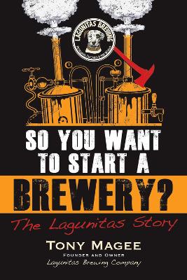 So You Want to Start a Brewery? book